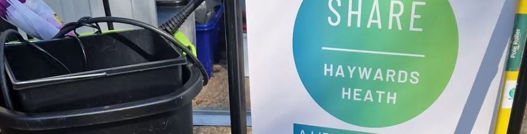 Share Haywards Heath, a library of things sign and a bucket which you can borrow. 